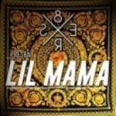 8Er$ - Lil Mama