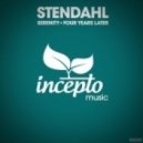 Stendahl - Four Years Later