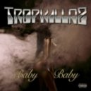 Tropkillaz - Baby Baby (Original mix)