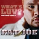 Fat Joe ft. Ashanti - What's Luv