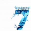 Monosound - Back To 7
