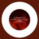 Alpharock - Drop The Guns