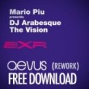 Mario Piu aka Dj Arabesque - The Vision (Aevus rework)