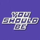 Discofire - You Should Be (Original Mix)