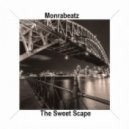 Monrabeatz - The Sweet Scape