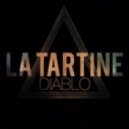 La Tartine - Diablo (Original mix)