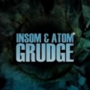Insom & AtoM - Grudge