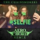 The Chainsmokers - #SELFIE