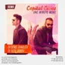 Capital Cities - One Minute More (DJ Denis Shmelev & DJ Alex Serov Remix)