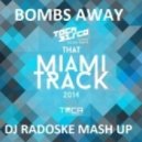 Tocadisco, Julian Smith feat Bombs Away - That Miami Track 2014 (DJ Radoske Mash up)