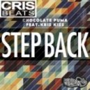 Chocolate Puma feat. Kris Kiss - Step Back