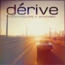 Xenon Square x Whackboi - Dérive (Original mix)