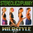 Stereoliez & PU666Y - Wildstyle (TRAP VIP MIX)