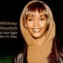 Whitney Houston - It\'s Not Right But It\'s Okay (Alex M.I.F. Remix)
