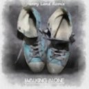 Dirty South & Those Usual Suspects feat. Erik Hecht - Walking Alone