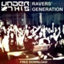 Under This - Ravers' Generation