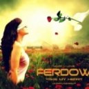 FERDOW - Take My Heart (Original Chillout Love Mix)