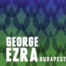 George Ezra - Budapest (Dj Majo Breaks Edit)