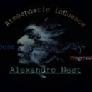 DJ Alexandro Nestt - Аtmospheric influence (Progressive MIX) (Progressive MIX)