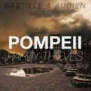 Audien vs. Bastille - Pompeii