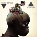 Sako Isoyan - It's DARE
