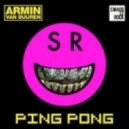 Armin van Buuren - Ping Pong