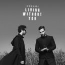 Morandi - Living Without You