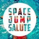 Space Jump Salute - Blast It