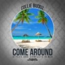 Collie Buddz - Come Around
