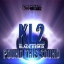 KL2 - Pound This Sound