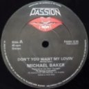 Michael Baker - Don\'t You Want My Lovin\' (Dj \'\'S\'\' Bootleg Extended Dance Re-Mix)