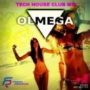 DJ OLMEGA - Tech House