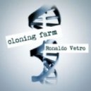 Cloning Farm - Ronaldo Vetro