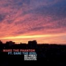 Wake The Phantom - Emancipation