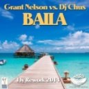 Grant Nelson & Dj Chus - Baila