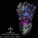 Y.asha F.A.K.E. - Angelov Podcast #007