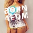 FR3MO - BORN4EDM