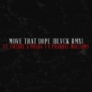 Future & Pusha T & Pharrel Williams - Move That Dope