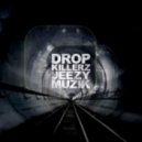 Dropkillerz & Jeezymuzik - Crashday