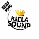 DeafMind - Killa Sound