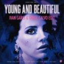Lana Del Rey - Young & Beautiful (Ivan Garci & Oriol Calvo Edit) ((Ivan Garci & Oriol Calvo Edit))