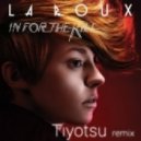 La Roux - In For The Kill (Tiyotsu Remix)