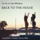 Dj Fly & Edy Whiskey - Back to the House
