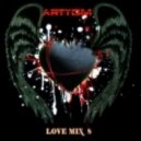 Artyom - Love Mix 8