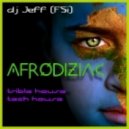 dj Jeff (FSi) - Afrodiziac (Tribal mix)
