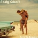 AndyCheff - Let's Go Summer