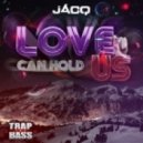 jACQ - Love Can Hold Us