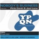 Pirlo Conti & Javi Luna - Nobody's Business