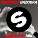 Firebeatz - Bazooka (SeekFlow Mix)