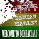 LIquid Stranger vs Damian Marley - Welcome to Bombaclaad ()
